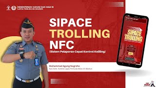 INOVASI BERBASIS TEKNOLOGI SIPACE TROLLING NFC (Sistem Pelaporan Cepat Kontrol Keliling) screenshot 3