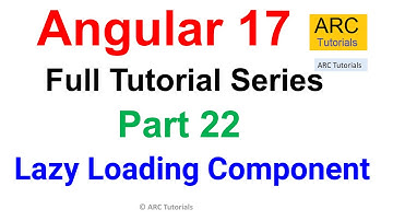 Angular 17 Tutorial #22 - Lazy Loading Component | Angular 17 Tutorial For Beginners