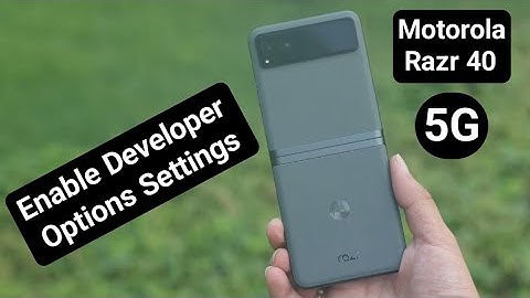 how to enable developer option in Motorola Razr 5G, developer option activate kaise kare motorola