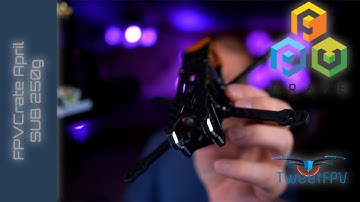 April 2022 FPV Crate sub 250g subscription service. #fpvcrater and #giveaway