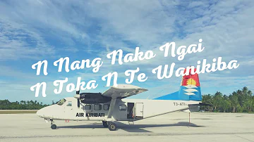 ♡ Kiribati 🇰🇮 Music ♡ Toka n Te Wanikiba (Leaving on a Jet Plane) ♡