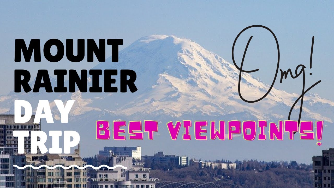 Day Trip to Mount Rainier from Seattle Best Viewpoints Sunrise