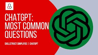 Chatgpt Gets Easier - What You Need To Know Before Using Chatgpt Skillstruct Simplifies