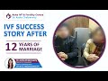 IVF Success Story - Conceived After 12 Years of Marriage at Asha IVF Clinic | #ivfsuccessstory