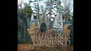 The Old Burying Ground (2007) — Evan Chambers