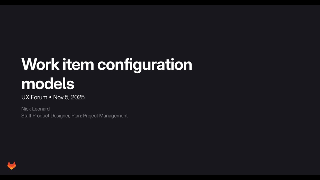 UX Forum: Work item configuration models