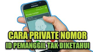 Cara private number semua operator