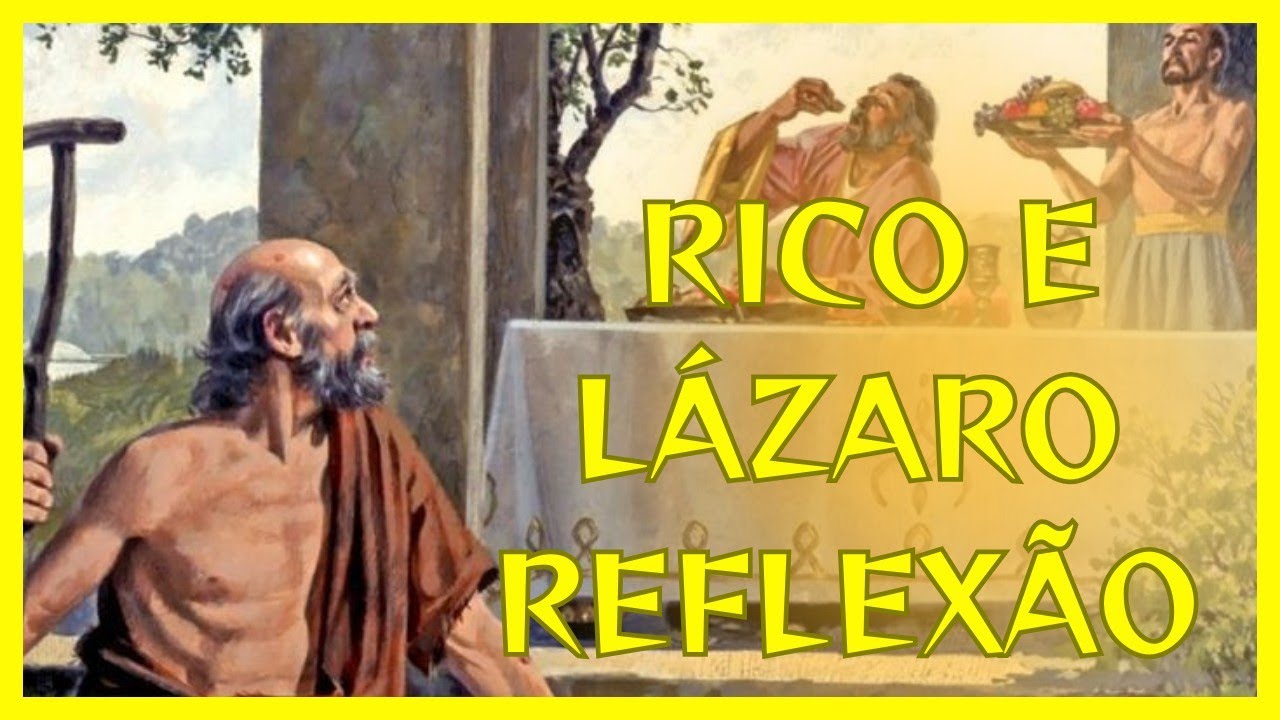REFLEXÃO DA PARÁBOLA DO RICO E LÁZARO #biblia #evangelho - YouTube