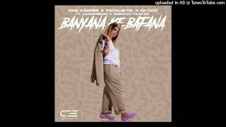 Pabi Cooper X Focalistic Xchcco  Banyana Ke Bafana hq Reprise  Acapella