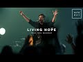 Living Hope (feat. Phil Wickham) | Live at Men