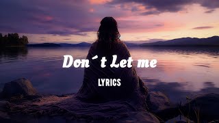 Martin Trevy - Don´t Let Me (Lyrics)