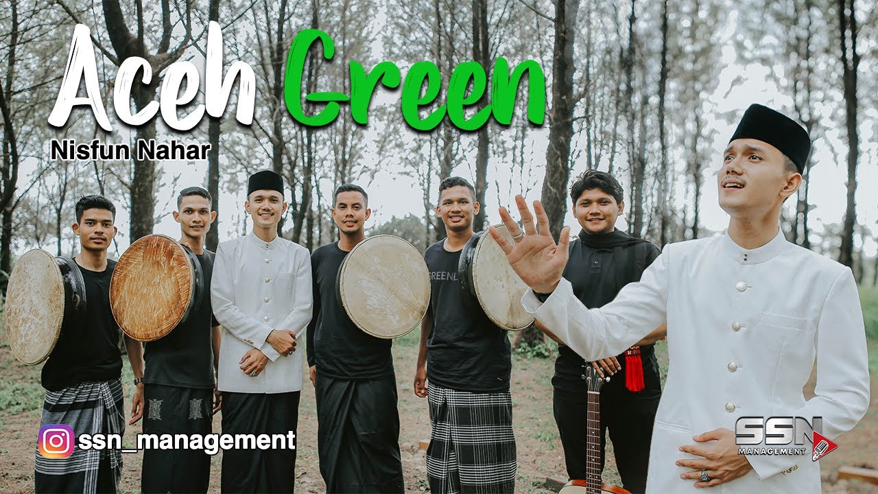 NISFUN NAHAR (Anis Sahur) - ACEH GREEN (Single Perdana) (Video musik)