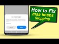 How to Fix "msa keeps stopping error" Mi Xiaomi/Redmi Phone/Poco Device - 100% Working