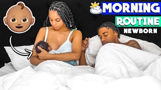 Our Morning Routine With A Newborn!