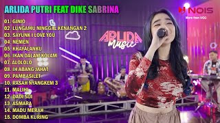 ARLIDA PUTRI X DIKE SABRINA FULL ALBUM TERPOPULER