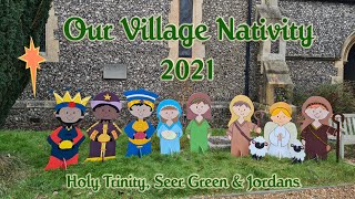 Our Village Nativity 2021 - Seer Green & Jordans