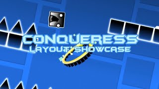Conqueress Layout Showcase (W.I.P) || GD Profile