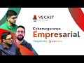 VSCAST EP 1 - CIBERSEGURANÇA EMPRESÁRIAL COM KASPERSKY