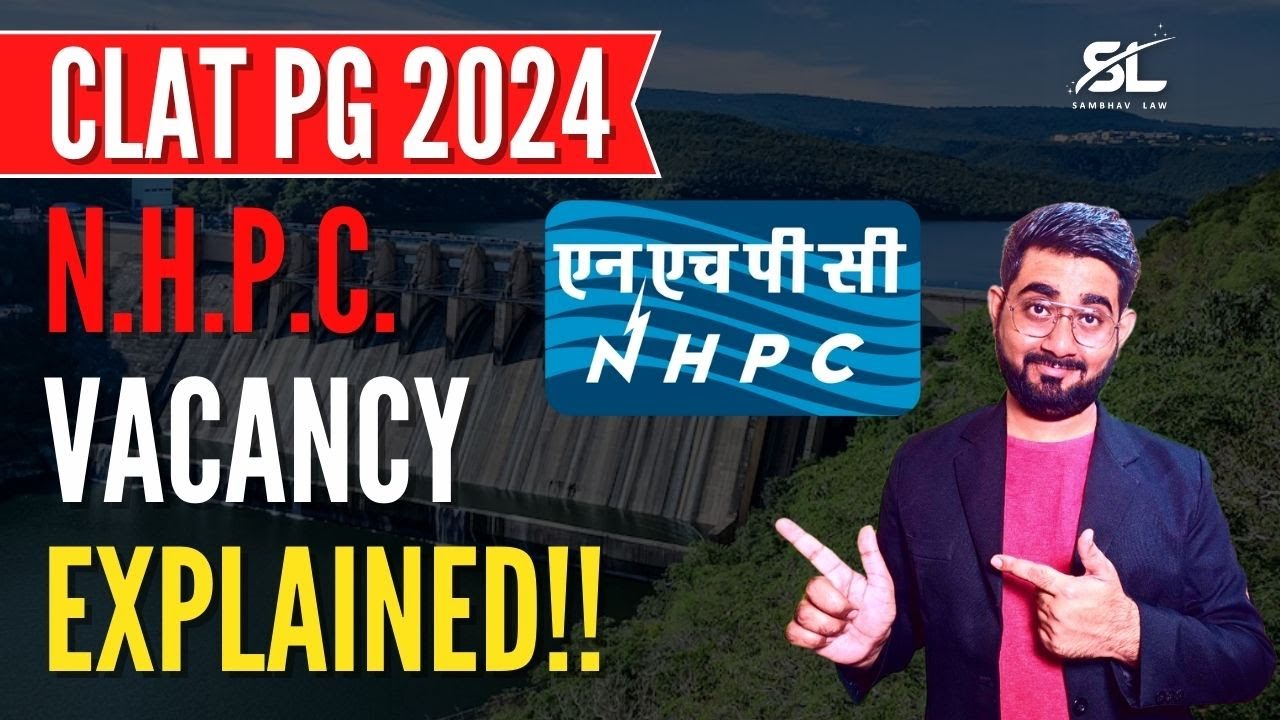 National Hydroelectric Power Corporation NHPC Vacancy Explained National Hydroelectric Power Corporation NHPC Vacancy Explained