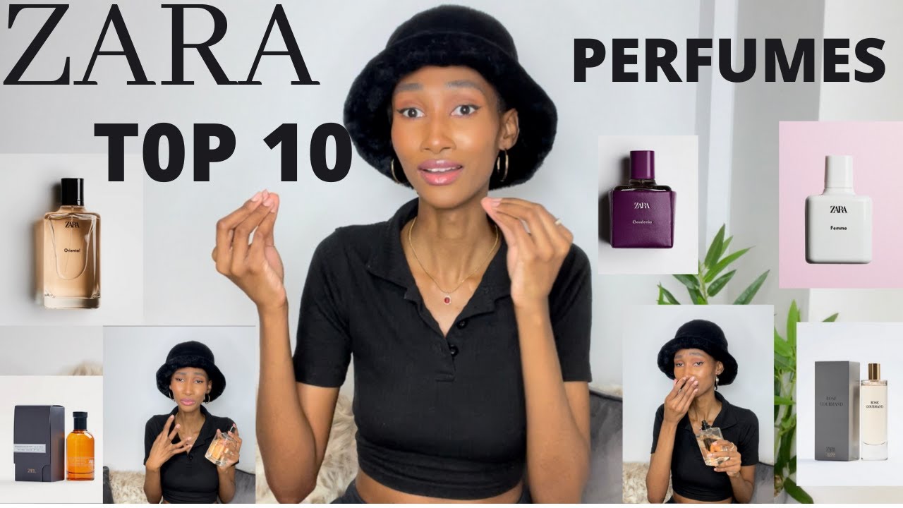 Zara Top 10 Perfumes | Affordable Fragrance Rating - Youtube