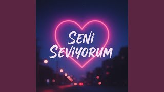 Seni Seviyorum