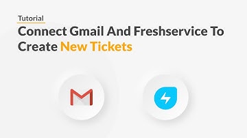 Quickwork | Tutorial: Create New Freshservice Tickets When We Receive New Emails On Gmail