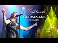 Nightwish - Gethsemane (with Floor Jansen) | Studio Version Remix