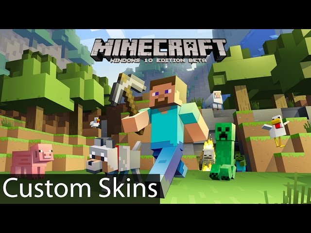 How to Install Minecraft PE Skins for Windows 10 Edition