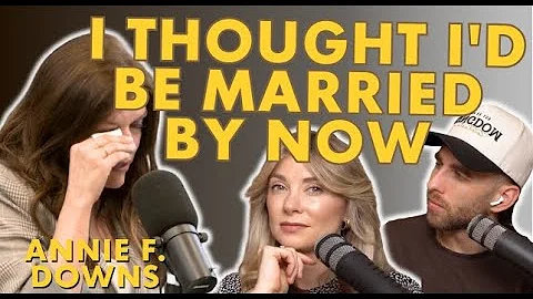 Brutality & Beauty of Singleness | Annie F. Downs Breaks Her Silence