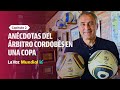 Héctor Baldassi, y sus anécdotas como árbrito en una Copa #LaVozMundial