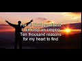 10,000 Reasons (Bless The Lord) - Matt Redman (Best Worship Song Ever) (with lyrics).