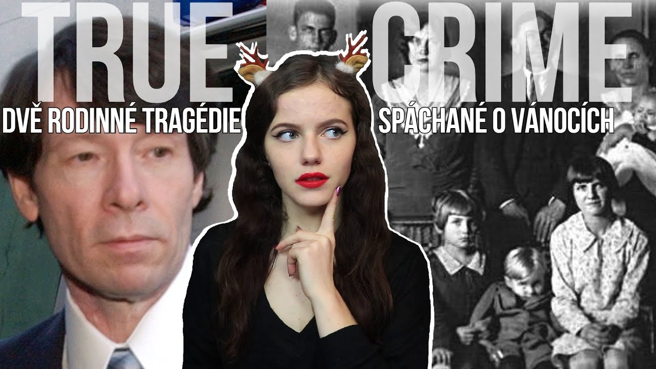 Christmas TRUE CRIME | Wholaver & Lawson family | CZ | Just Jstýna ...