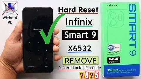Hard Reset Infinix Smart 9 (X6532) Remove Screen Lock Without PC | Factory Reset Infinix Smart 9