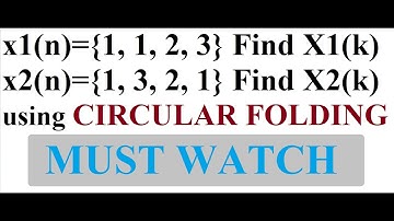 Circular Folding & DFT in DSP (Example 2)