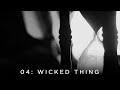 Quarter After Three - Wicked Thing (Official Visualizer)