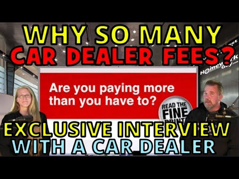 FAKE FEES At CAR DEALERSHIPS - WHAT ARE THEY? EXCLUSIVE THG DEALER INTERVIEW: CRESTMONT TOYOTA
