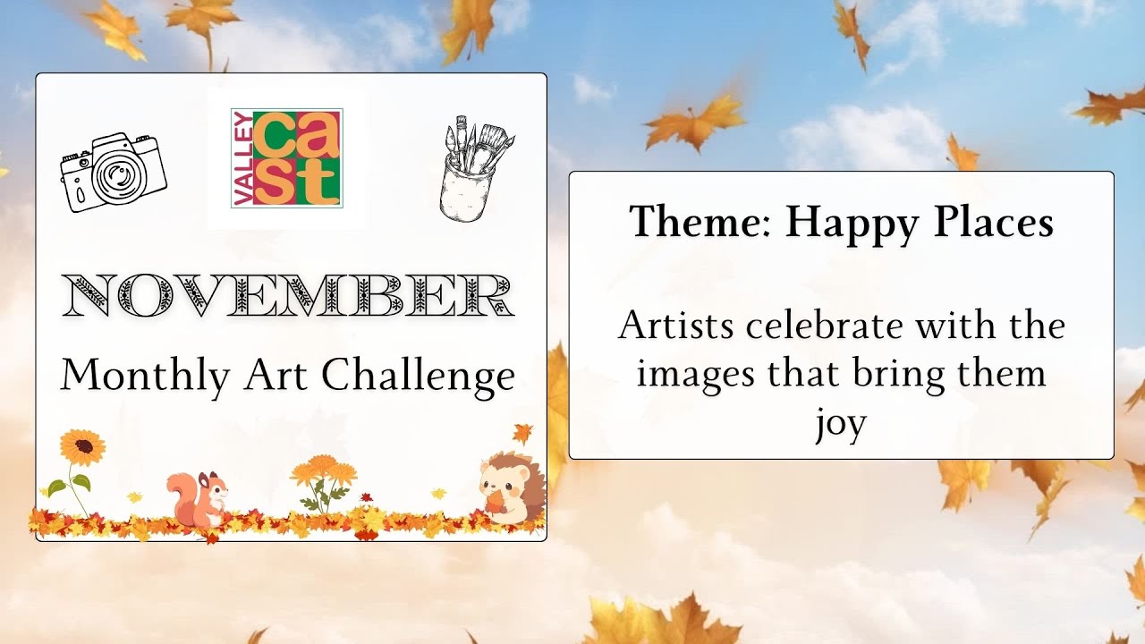 Happy Places - November 2025  Art Challenge - Photography Painting and More!