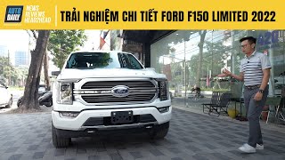 Trải nghiệm chi tiết Ford F150 Limited 2022 - "Khủng long Mỹ" dài 5,9m lái có dễ? |Autodaily.vn|