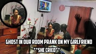 Ghost In Our Room Prank On Girlfriend **She Cried**🤣🤣