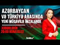 Azərbaycan və Türkiyə arasında yeni müqavilə imzalandı - Xəbərlərin 20:00 buraxılışı  (10.12.2020)