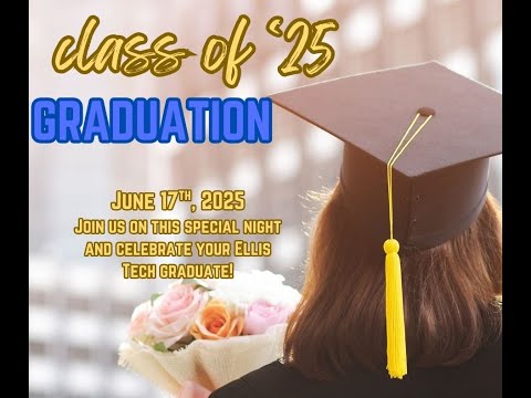 H. H. Ellis Technical High School - Class of 2025 Graduation