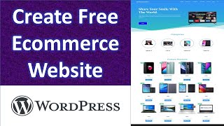 🔴Create Free Ecommerce Website in WordPress | Online Shopping Website Tutorial in Hindi/Urdu
