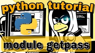 Tutorial module getpass python || tidak boleh nyontek!!