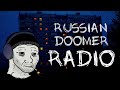 Doomer radio  true russian doomer music  247 live stream