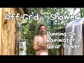 Making A Luxurious Outdoor Shower System For My Off-grid Cabin In The Woods! 🚿🌧️