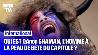 Capitole: qui est QAnon Shaman, l'homme à la peau de bête ?