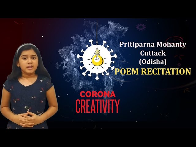 Corona Creativity Poem Recitation Pritiparna Mohanty Cuttack Odisha Student Odisha Bytes