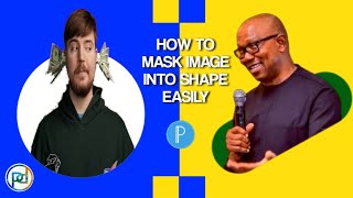 How To Mask Images Into Shapes In Pixellab