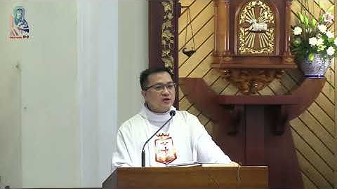 Giảng Lễ - CHÚA NHẬT - CHÚA BA NGÔI - NĂM C - 8g00 - 15/06/2025 Lm Antôn NGUYỄN VĂN NAM, CSsR