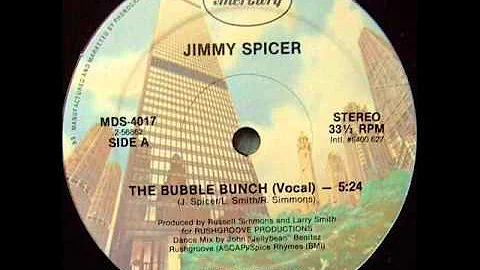 JIMMY SPICER- THE BUBBLE BUNCH